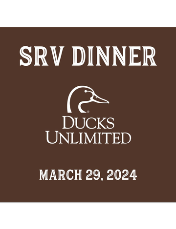 Event SRV Ducks Unlimited Dinner- Mt. Pleasant