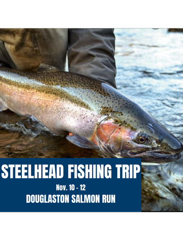 Event DSR Steelhead Fishing Weekend - Along the Private Douglaston Salmon Run