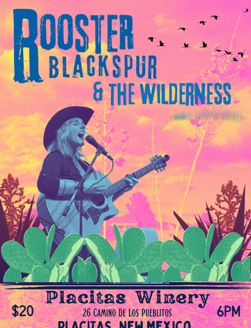 Event Rooster Blackspur & The Wilderness band play Placitas Winery--Doors open at 5pm