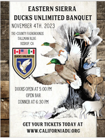 Eastern Sierra Ducks Unlimited Dinner: Sat, Nov 4, 2023