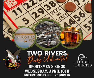 Event Two Rivers DU Sportsman's Bingo at Northwoods Falls (St. John)