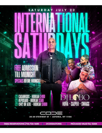 Event International Saturdays DJ Lobo Live At Code Astoria