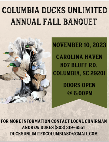 Event Columbia Ducks Unlimited Fall Conservation Banquet -Online sales have ended, tickets available at the door.