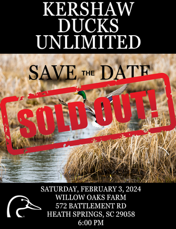 Event Sold Out! Kershaw Ducks Unlimited Banquet