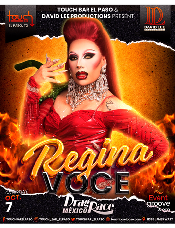 Event Regina Voce • Drag Race Mexico Finalist • Live at Touch Bar El Paso
