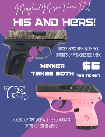 Event Maryland Mason Dixon DU His and Her Ruger Raffle