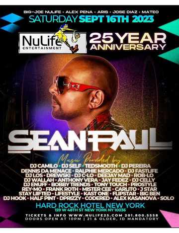 Event Nulife 25 Year Anniversary Sean Paul Live With DJ Camilo and DJ Prostyle At Hard Rock Hotel New York