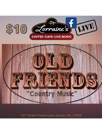 Event Old Friends, Country, $10 Cover