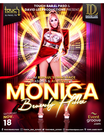 Event Monica Beverly Hillz • RuPaul's Drag Race All Stars Season 8 • Live at Touch Bar El Paso