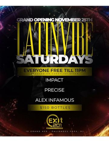 Event Grand Opening Of Latin Vibe Saturdays At Exit 201