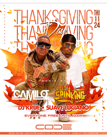 Event Thanksgiving Day 2023 DJ Camilo Live With DJ Spinking At Code Astoria