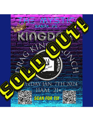 Event KINGdom Drag King Brunch + Special Guests! 1/7/2024 @ The Mystic Santa Fe 