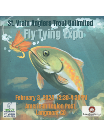 Event St. Vrain Anglers Fly Tying Expo and Fundraiser