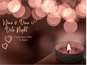 Event Wine & Dine Date Night - Ticket Sales have Ended!