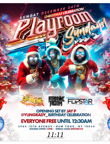 Event Playroom Sundays Christmas Eve DJ Spinking Live At 11:11 Lounge