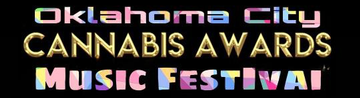 Event 2024 Oklahoma Cannabis Awards Music Festival