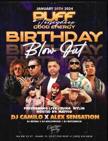 Event Puff Jersey Deep Good Energy Birthday Blow Out Yung Wylin Live With DJ Camilo and Alex Sensation At Electric Lady