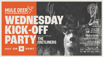 Event Mule Deer Foundation's Wednesday Kick-Off Party