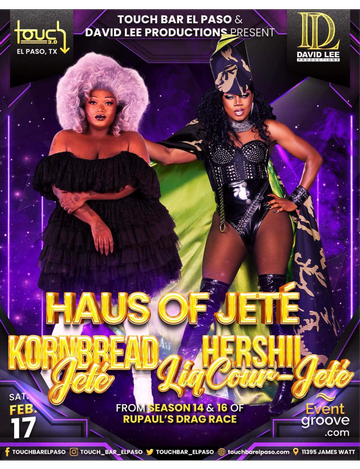 Event Hershii LiqCour-Jeté & Kornbread Jeté • RuPaul's Drag Race Season 16 & 14 • Live at Touch Bar El Paso