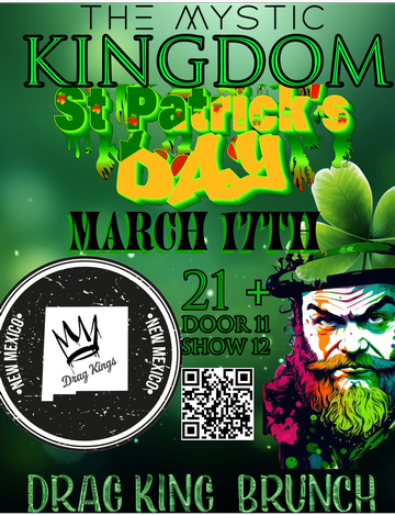 Event St Patty's Day! KINGdom Drag King Brunch + Special Guests! @ The Mystic Santa Fe 