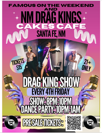 Event NM Drag Kings @ Red Velvet w/ Famous on the Weekend at Cakes Cafe -  Queer Dance Party After Show! 