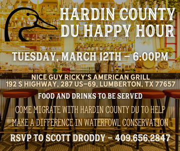 Event Hardin County Ducks Unlimited Happy Hour (Lumberton, Silsbee, Kountze)