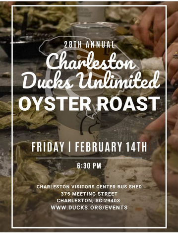 Event Charleston Ducks Unlimited 28th Annual Oyster Roast at SEWE by Blade & Bow - 2025