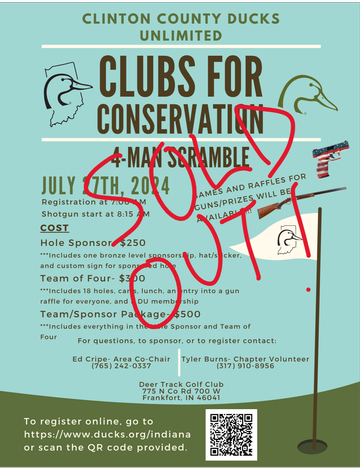 Event Clinton County Ducks Unlimited Clubs for Conservation- SOLD OUT!!! (Contact 765-242-0337 for availability)