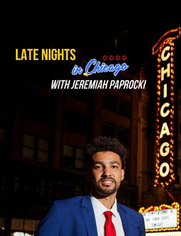 Event Late Nights in Chicago: First Episode Tickets