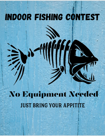 Event DU and Garrison Area Bars:  Indoor Fishing Contest