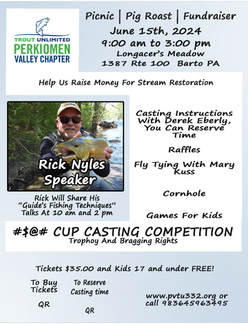 Event PVTU 3rd Annual Picnic - Pro Guide Rick Nyles Fly Fishing 101 and 201, Casting Competition, Fly Tying, Raffles, and more!
