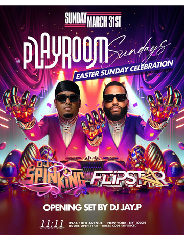 Event Playroom Sundays Easter Sunday Edition DJ Spinking Live At 11:11 Lounge