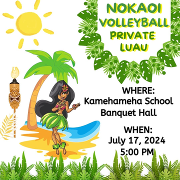 Event 2024 NoKaOi Volleyball - Private Luau