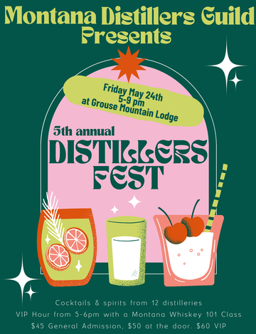 Event MT Distillers Guild - Festival May 24th, 2024