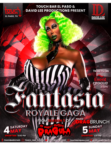 Event Touch Drag Brunch Starring Fantasia Royale Gaga • Boulet Brothers Dragula Season 5 • Live at Touch Bar El Paso