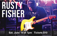 Rusty Fisher : Sat, Jun 15, 2024