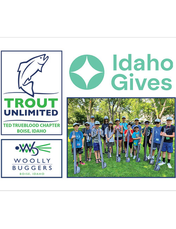 Event IdahoGives Fundraiser Campaign for Woolly Buggers & Youth Programs!