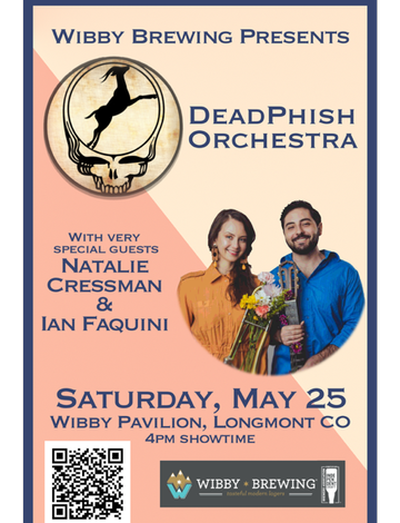 Event DeadPhish Orchestra w. very special guests Natalie Cressman + Ian Faquini | Wibby Pavilion
