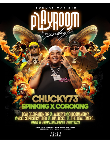 Event Playroom Sundays Cinco De Mayo Edition Chucky 73 Live With DJ Spinking At 11:11 Lounge