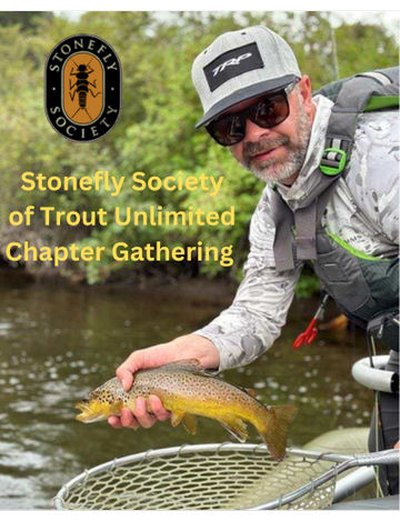 Event Stonefly Society Chapter Gathering April '24