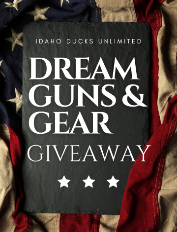 Event IDAHO DREAM GUNS & GEAR GIVEAWAY