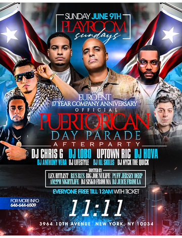 Event Playroom Sundays Euro Ent 17 Year Company Anniversary Official Puerto Rican Day Parade After Party At 11:11 Lounge
