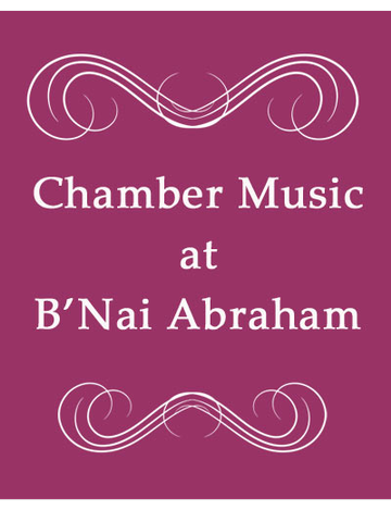 Event Chamber Music Concert at B'nai Abraham