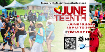 Event Juneteenth Celebration by Naperville Neighbors United