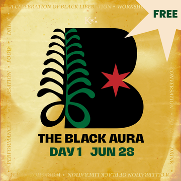 Event The Black Aura: A Celebration of Black Liberation