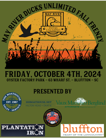 Event May River Ducks Unlimited Fall Frenzy.   Online Tickets Sales Have Ended - Limited Tickets Available At The Door