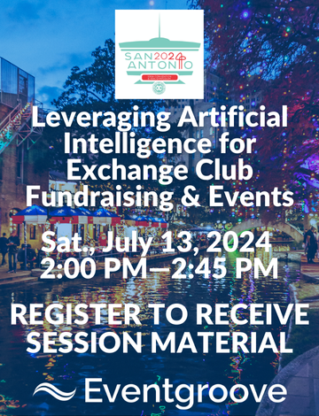 Event Leveraging Artificial Intelligence for Exchange Club Fundraising & Event Success