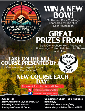 Event Northern Hills Bowhunters and Mule Deer Foundation Summer SMASH 3-D Archery shoot