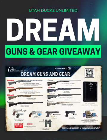 Event UTAH DU DREAM GUNS & GEAR GIVEAWAY