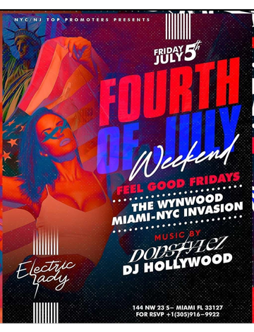 Event Feel Good Fridays July 4th Weekend The Wynwood Miami-NYC Invasion At Electric Lady